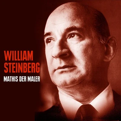 The Pittsburgh Symphony OrchestraThe Mendelssohn Choir of PittsburghWilliam Steinberg Mathis Der Maler