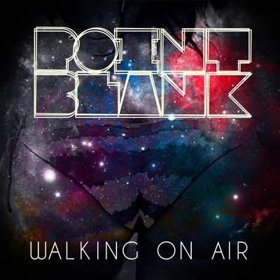 Walking on Air 專輯 Point Blank