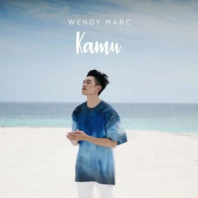 Kamu 專輯 Wendy Marc