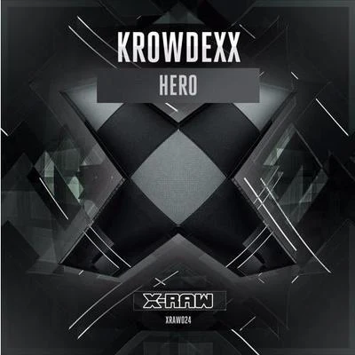 Hero 專輯 Krowdexx