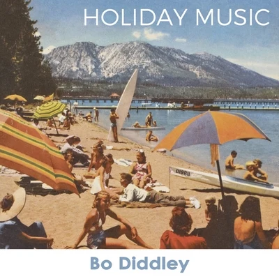 Holiday Music 專輯 Bo Diddley