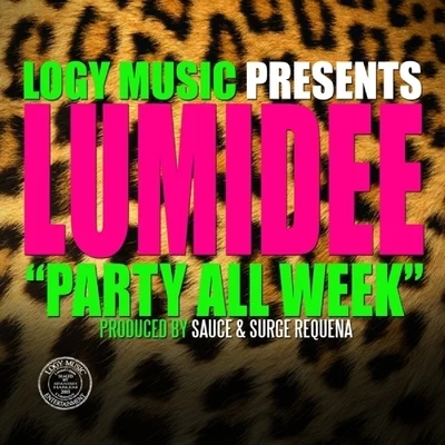 Party All Week - Single 專輯 Lumidee