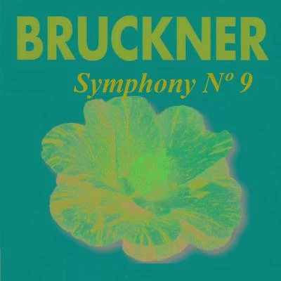 Anton Bruckner Bruckner - Symphony Nº 9