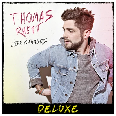 Life Changes (Deluxe Version) 專輯 Thomas Rhett