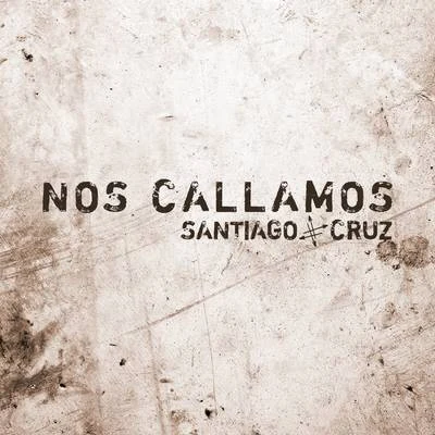 Nos Callamos 專輯 Santiago Cruz