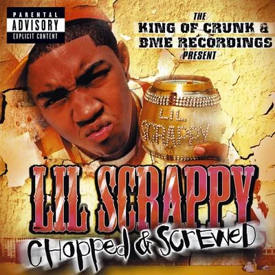 Be Real - From King Of CrunkChopped & Screwed 專輯 Lil Scrappy