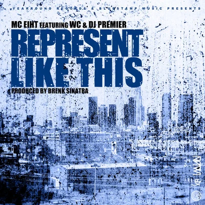 Represent Like This 專輯 MC Eiht