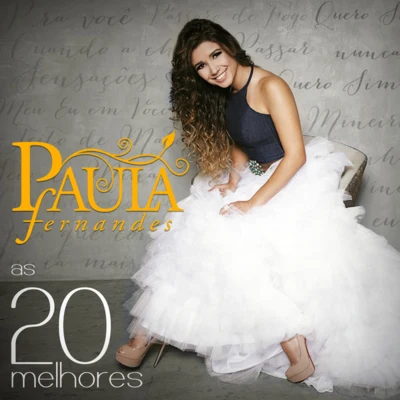 As 20 Melhores 專輯 Paula Fernandes