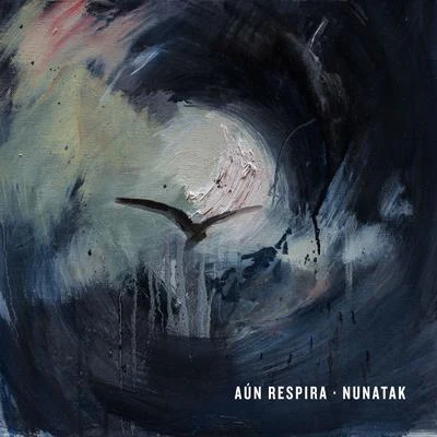 Aún respira 專輯 Nunatak/Nina de Juan