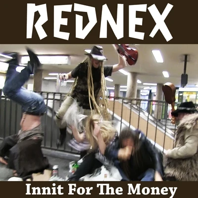 Innit for the Money 專輯 Rednex