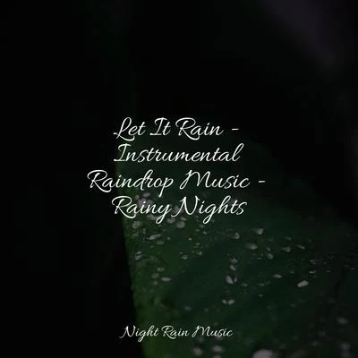 Study PowerPro Sound Effects LibraryMassage Let It Rain - Instrumental Raindrop Music - Rainy Nights