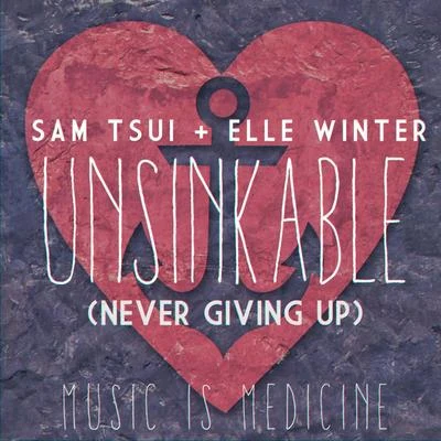 Unsinkable 專輯 Sam Tsui