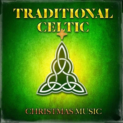 Traditional Celtic Christmas Music 專輯 Christmas Songs/The Merry Christmas Players/Christmas Favourites