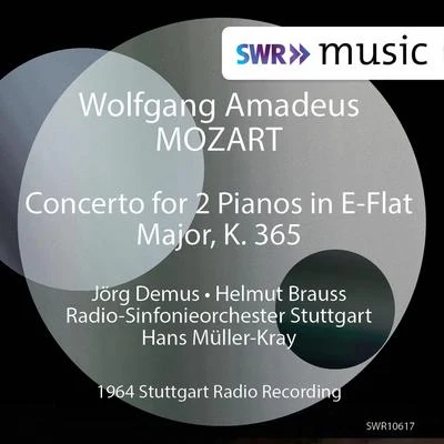 Jorg DemusDietrich Fischer-Dieskau MOZART, W.A.: Concerto for 2 Pianos, K. 365 (Demus, Brauss, Stuttgart Radio Symphony, Müller-Kray)