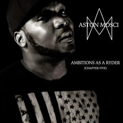 Ambitions as a Ryder (Chapter Five) 專輯 Aston Mosci/Kid Vicious