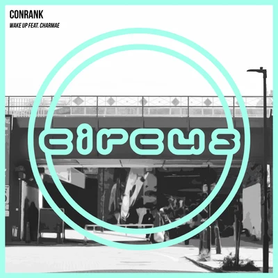 Wake Up feat. Charmae 專輯 ConRank/KJ Sawka