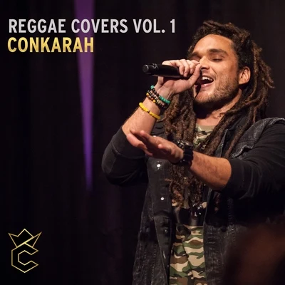 Conkarah Reggae Covers, Vol. 1