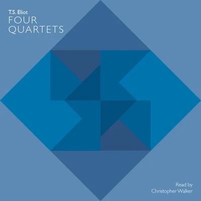 T S Eliot: Four Quartets 專輯 Paule Freeburg/Christopher Walker