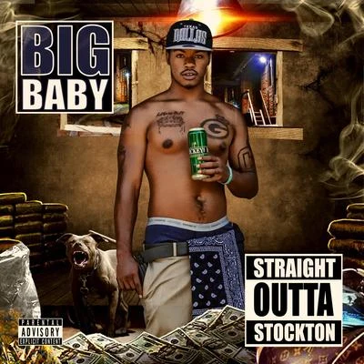 Stright Outta Stockton 專輯 Big Baby/Four50/K$upreme/Big Yaya/Shawny Binladen