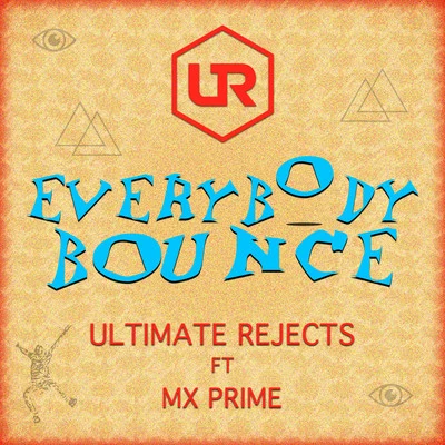 Everybody Bounce 專輯 Ultimate Rejects/Henry Fong/JSTJR