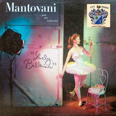 Mantovani and his OrchestraMantovaniThe National OrchestraRonald Binge "Lonely" Ballerina