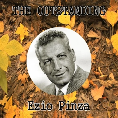 The Outstanding Ezio Pinza 專輯 Ezio Pinza