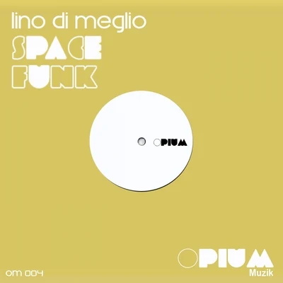 Spacefunk 專輯 Lino Di Meglio/Luca Lento/Eddy Malano/Double Vision IT/Mediahora