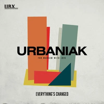 Evertthings Changed (feat. James Williams, Walter West & Lenny White) 專輯 Michal Urbaniak