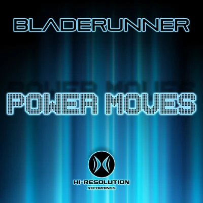 Power Moves 专辑 Bladerunner/Bachelors of Science