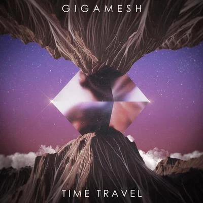 Time Travel 專輯 Gigamesh