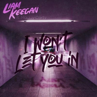 I Wont Let You In 專輯 Kelsey Mousley/Liam Keegan