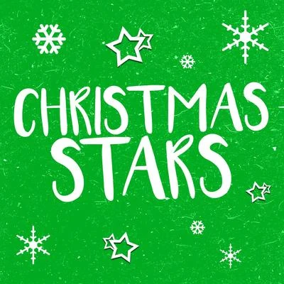 Christmas Stars 專輯 Christmas Songs Music/Holiday Music Cast/Christmas Eve Carols Academy