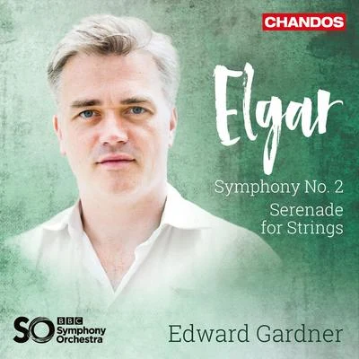 Elgar: Symphony No. 2 & Serenade 專輯 David Soar/Dame Sarah Connolly/Bbc Symphony Orchestra/BBC Symphony Chorus/Sir Andrew Davis