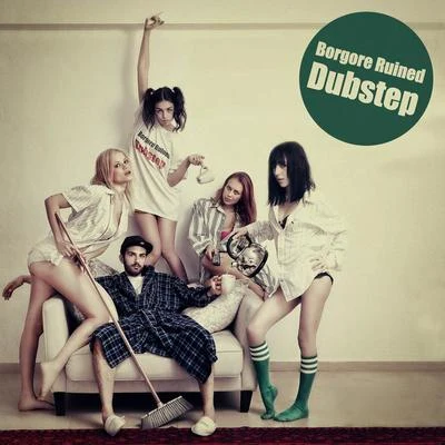 Borgore Ruined Dubstep EP - Part 1 專輯 Borgore