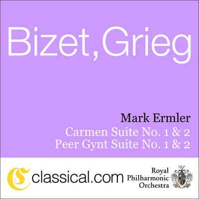 Mark ErmlerBolshoi Theatre Symphonic Orchestra Georges Bizet, Carmen Suite No. 1