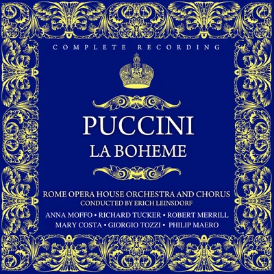 Giacomo Puccini: La Boheme 專輯 Erich Leinsdorf/Boston Symphony Orchestra/John Browning