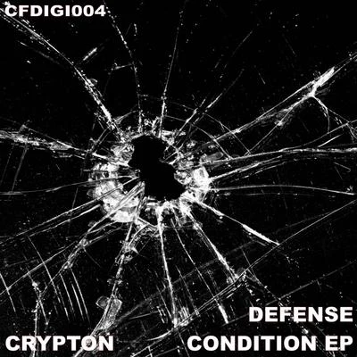 Crypton Defense Condition EP