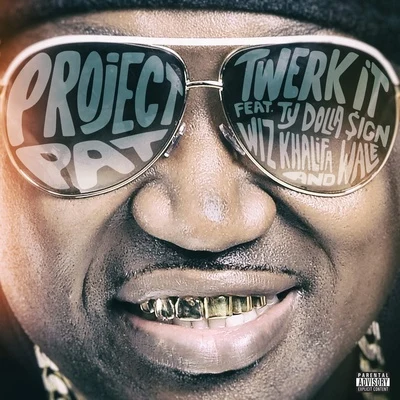 Twerk It 專輯 K.Kerr/Project Pat