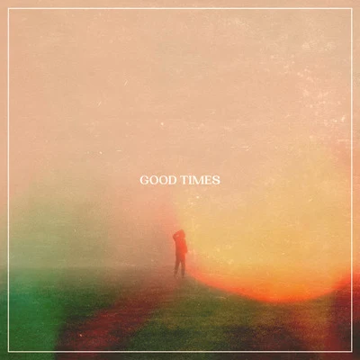 Good Times 專輯 Marc Scibilia/Lennon Stella