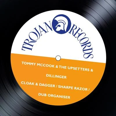 Cloak & DaggerSharpe RazorDub Organiser 專輯 Tommy McCook