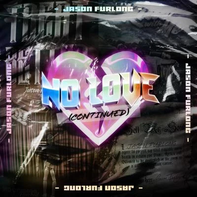 No Love (Continued) 專輯 Jason Furlong