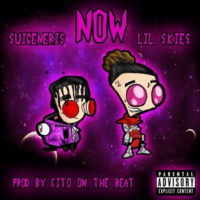 Now (feat. Lil Skies) 專輯 IZZYNYCE/Suigeneris