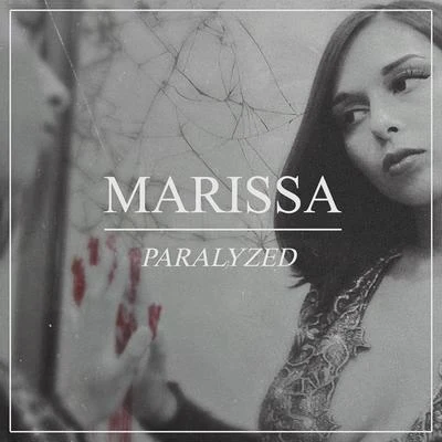 Paralyzed 专辑 Marissa/Sali Maatu