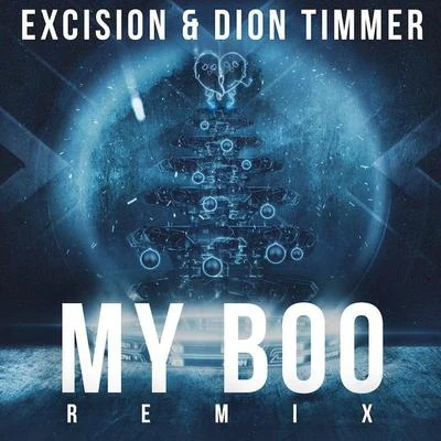 My Boo Remix 專輯 Excision/Ivory/Datsik