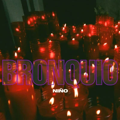 Niño 專輯 Natalia Lacunza/BRONQUIO