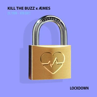 Lockdown (KTB Edit) 專輯 Kill The Buzz/Doublefast