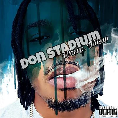 Wasup Wasup 專輯 Papa Cashflow/Don Stadium