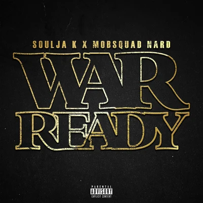 War Ready 專輯 Spitta/MobSquad Nard