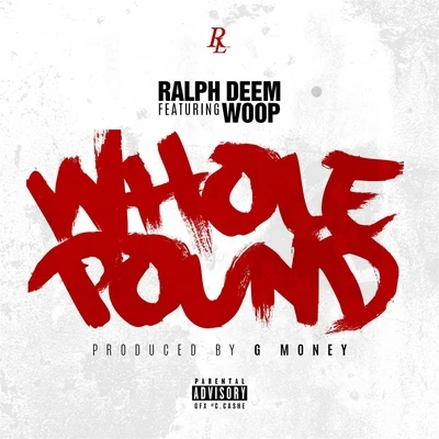 Whole Pound (feat. Woop) 專輯 Woop