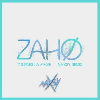 Tourner la page (Naxsy Remix) 專輯 Naxsy